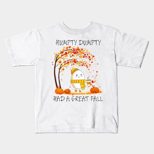 Humpty Dumpty Had A Great Fall Funny Egg Thanksgiving Autumn Kids T-Shirt